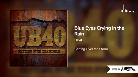 UB40 - Blue Eyes Crying in the Rain (2013 International Regg