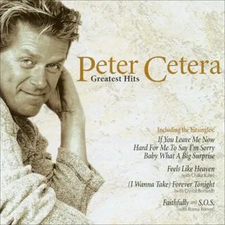 Missing Hits 7: PETER CETERA - GREATEST HITS