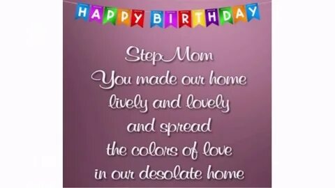 Sweetest Birthday Wishes for Step Mom - YouTube