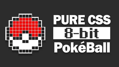 Pure CSS Pokeball 8-Bit Image Tutorial - YouTube