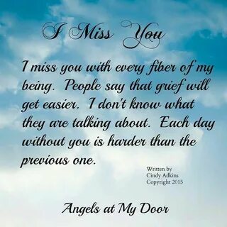 I miss you quote Grieving quotes, Grief quotes, Memories quo