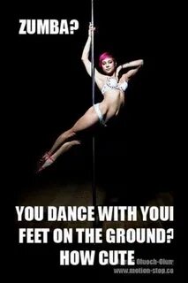 Found this funny! #PoleDancingFitness Pole dancing quotes, P