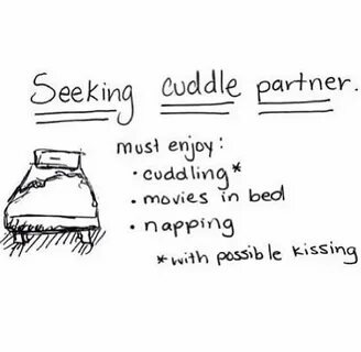I NEED A CUDDLE BUDDY ): Cuddle partner, Cuddling, Words