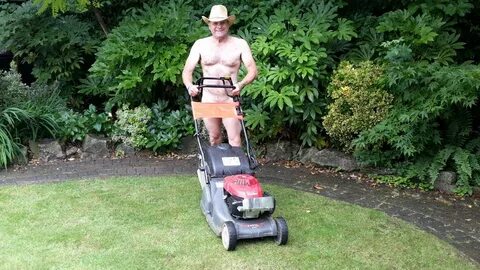 The Naked Gardener Mows again!!!!!! (World naked gardening d