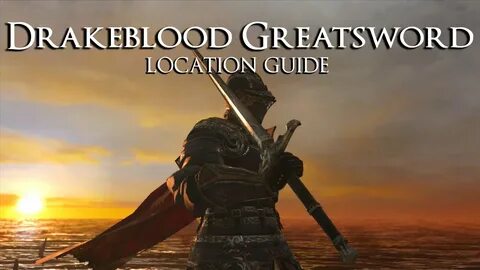 Dark Souls 2 Drakeblood Greatsword (Location Guide) - YouTub