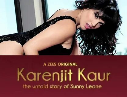 Sunny Leone: Karenjit Web Series Trailer Out - Images, Video
