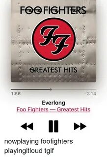 FOO FIEHTERS GREATEST HITS 156 214 Everlong Foo Fighters-Gre