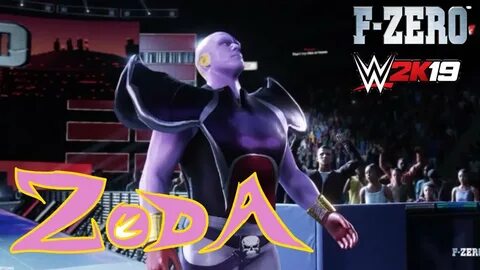 F-Zero X WWE 2K19: Zoda - YouTube