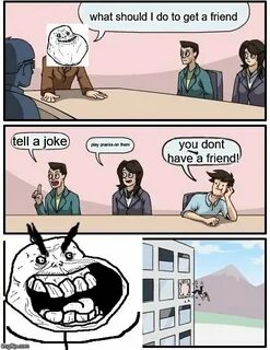 Boardroom Meeting Suggestion Meme - Imgflip