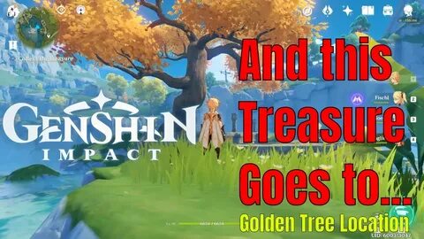 Genshin Impact And this treasure goes to...(Golden Tree Loca