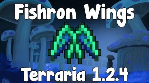 Fishron Wings - Terraria 1.2.4 Guide New Best Wings! - Gullo