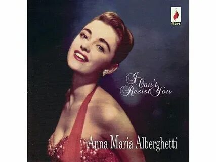 DOWNLOAD Anna Maria Alberghetti - I Can't Resist You ALBUM M