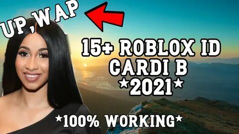 15+ CARDI B ROBLOX MUSIC ID/CODE *JUNE 2021* UP, WAP, BET YO