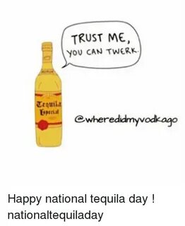 TRUST ME You CAN TWERK Eequil Ewhereddmyvodkago Happy Nation