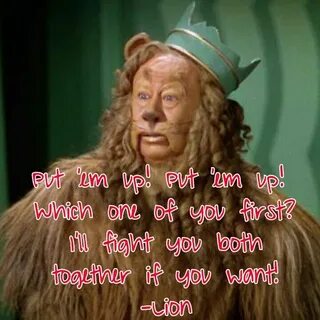 #TheWizardOfOz (1939) - #CowardlyLion Wizard of oz quotes, W