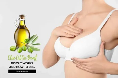 How To Lift Sagging Breast With Olive Oil