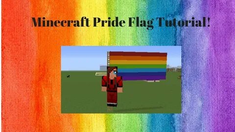 Pride Flag Tutorial Minecraft! - YouTube