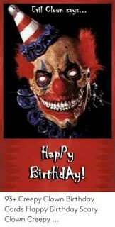 Vit Clown Says Harly 93+ Creepy Clown Birthday Cards Happy B