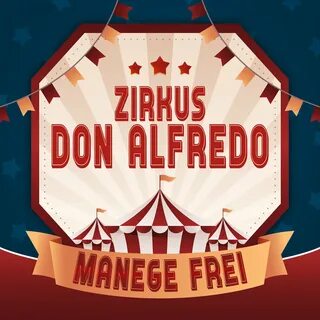 Альбом Zirkus Don Alfredo - Manege Frei слушать онлайн беспл