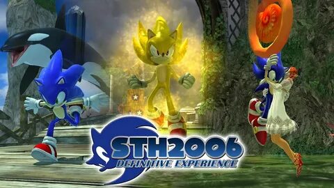 Sonic 06 Definitive Experience v3.0 & STH2006 Project Demo 5