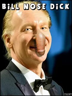 Bill Maher’s Nose Resembles A Penis - EARL OF TAINT