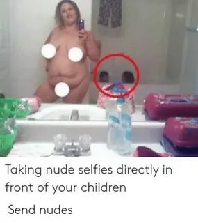 🐣 25+ Best Memes About Nude Selfies Nude Selfies Memes