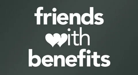 Best Friends…With Benefits? RnB