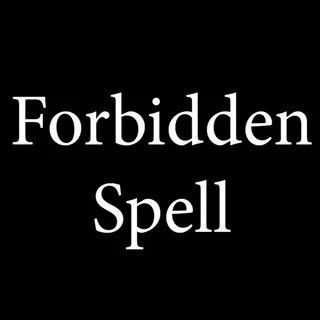 Forbidden Spell - YouTube