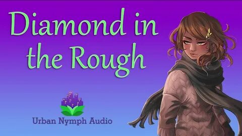 The Diamond in the Rough audio roleplay personal attention -