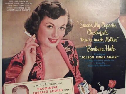 Barbara Hale for Chesterfield Cigarettes Advertisement Vintage ads, Classic movi