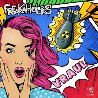 Freakaholics альбом Vraul слушать онлайн бесплатно на Яндекс