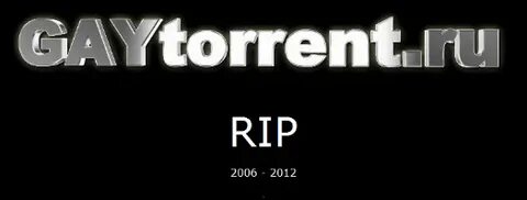 GayTorrent Shuts Down * TorrentFreak