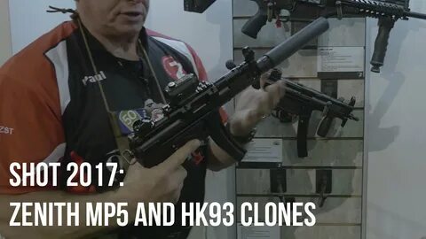 Zenith/MKE MP5 and HK93 Clones SHOT 2017 - YouTube