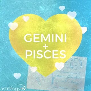 Gemini and Pisces Compatibility - astrology.TV