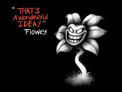 In this world, it's kill or be killed. Undertale flowey, Und