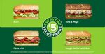 DEAL: Subway - $5 Everyday Value Range Six-Inch or $8.50 Foo