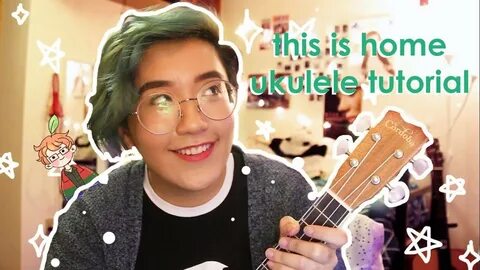 This is Home - cavetown // Ukulele Tutorial!! - YouTube