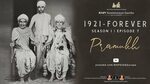 1921-Forever Season 1 Episode 7: Pramukh - YouTube