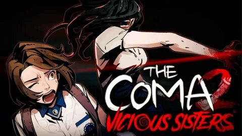 ВСТРЕЧА С БЕЗУМНЫМ МЯСНИКОМ - The Coma 2: Vicious Sisters #3