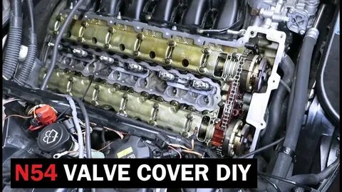 BMW N54 Valve Cover Gasket DIY - YouTube