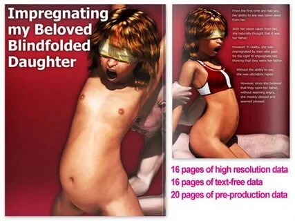 ★ 定 価 よ り ６０*割 引 中 ★ Impregnating My Beloved Blindfolded Daughter - pozahara's s