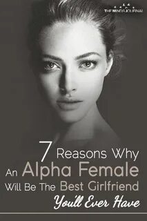 7 Reasons Why An Alpha Female Is The Best Girlfriend You’ll 