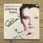 Patricia Kaas : Signed vinyl single "Mon Mec à Moi" - Catawi