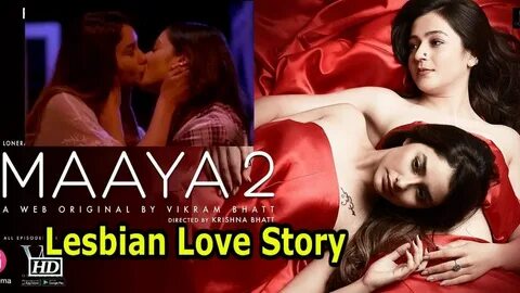 Maaya 2: Vikram Bhatt brings a Lesbian Love Story - YouTube