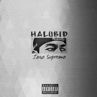 Halubid Jano Supremo слушать онлайн на Яндекс Музыке
