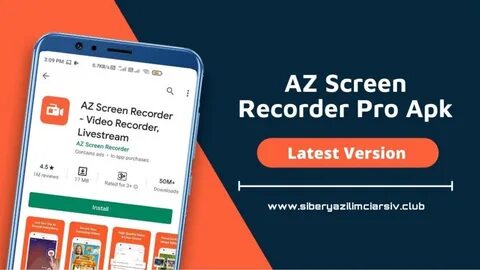 Az Screen Recorder v5.9.2 Pro APK