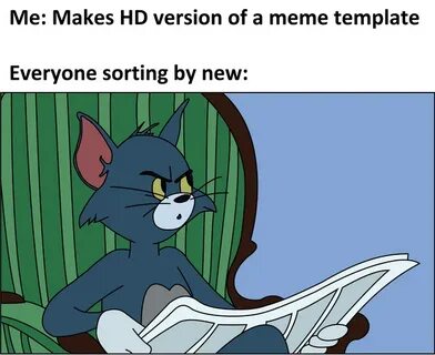 Me makes hd version of a meme template everyone sorting by n