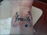 54 Elegant Just Breathe Tattoos On Wrist - Tattoo Designs - 