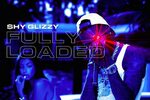 Shy Glizzy 'Fully Loaded' Project