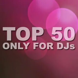TOP 50 Only... - TOP 50 Only For Djs (15.01.2012)